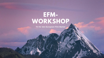 Fit für den European Film Market  der Berlinale 2025: Workshop-Programm